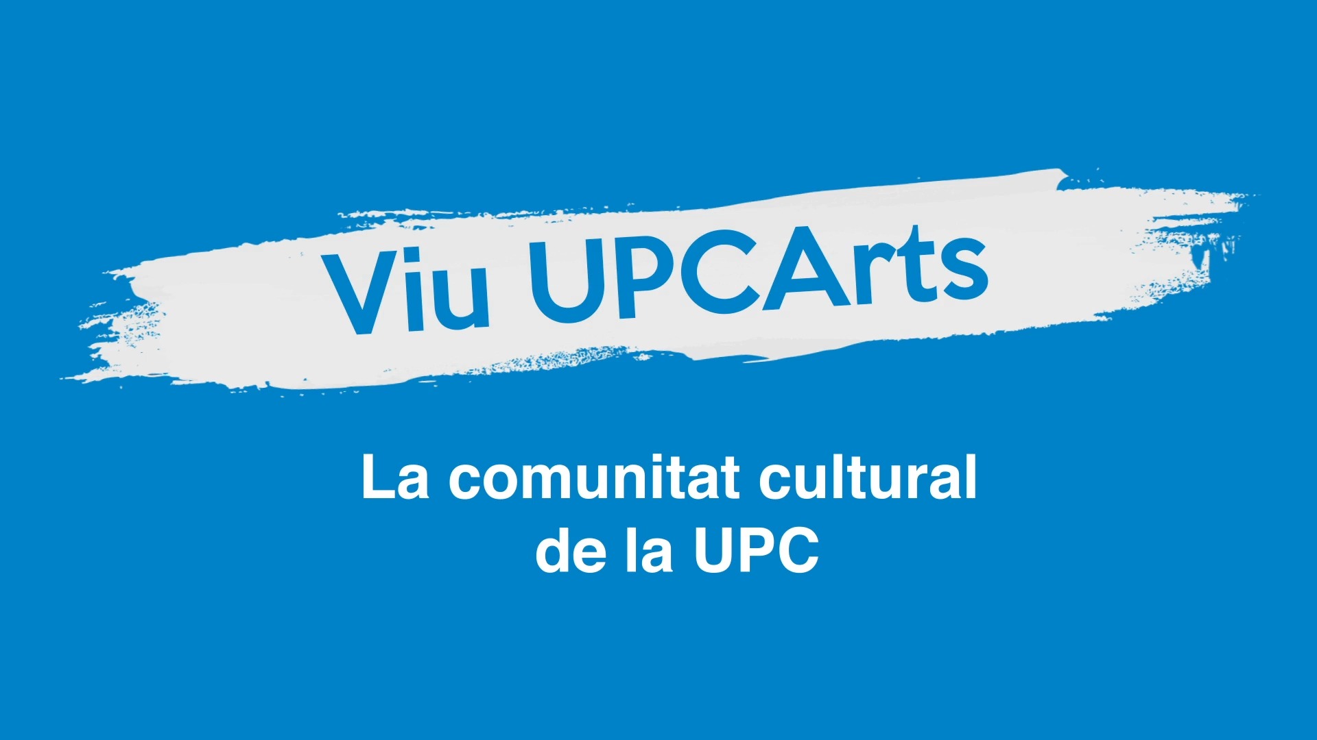 UPCArts, la comunitat cultural de la UPC