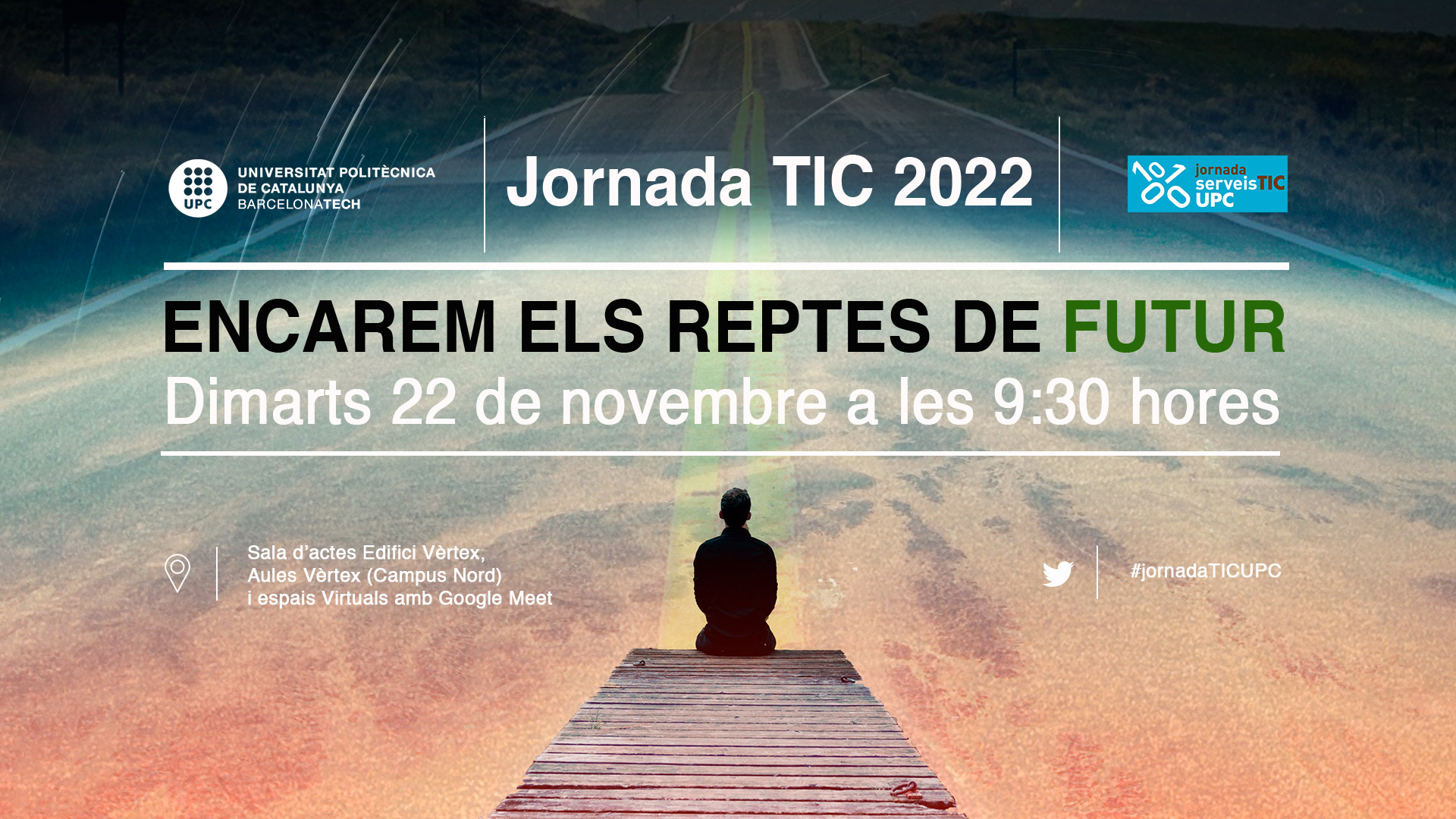 Jornades TIC UPC 2022 - Encarem els reptes de Futur