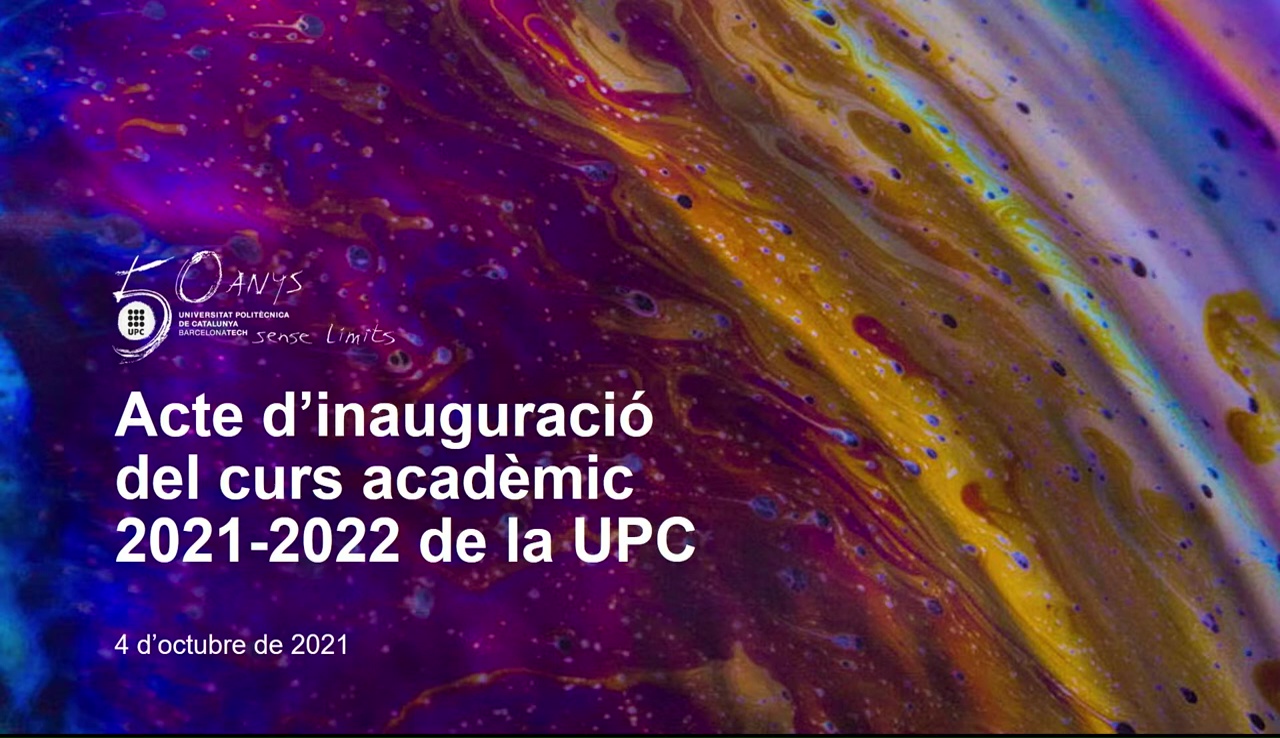 Acte d'inauguració del curs acadèmic 2021-2022 de la UPC