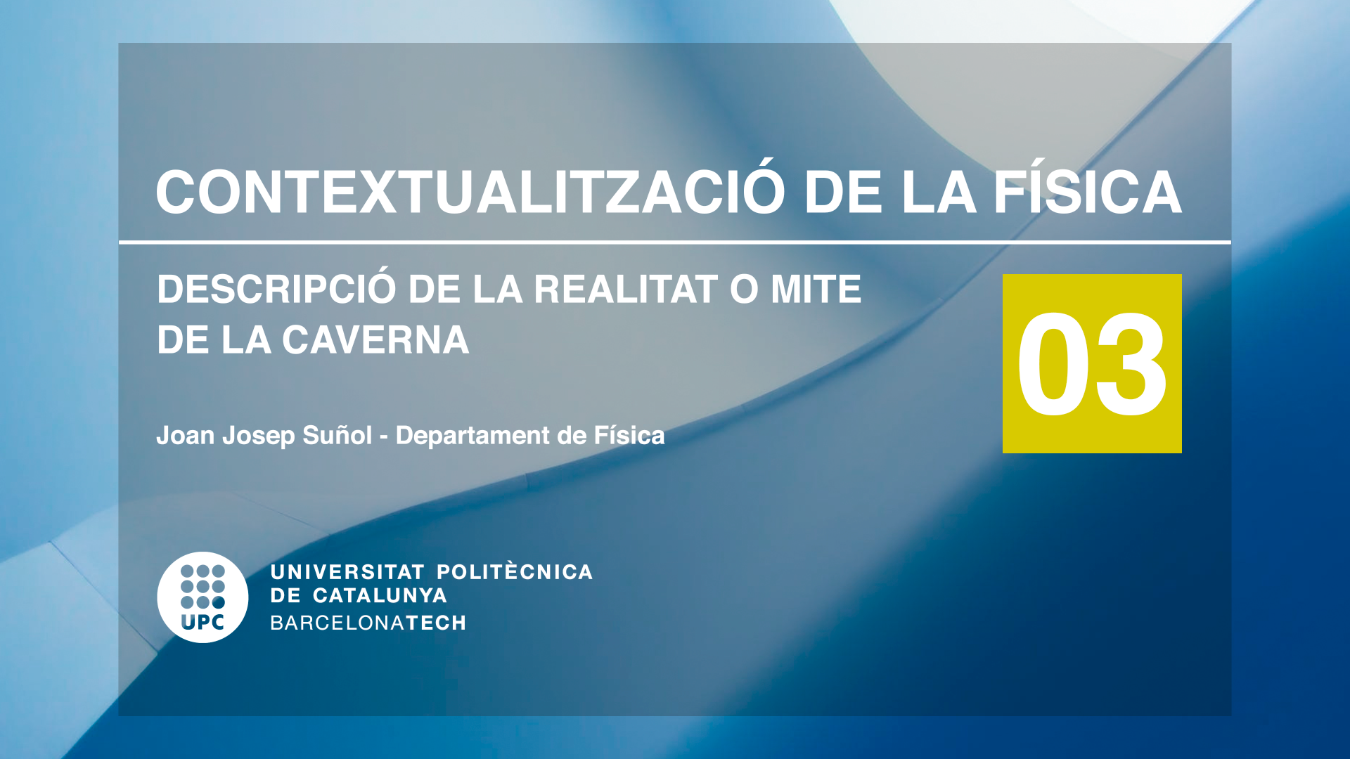 Contextualització de la Física 3: Física per Enginyeria: descripció de la realitat o mite de la caverna: