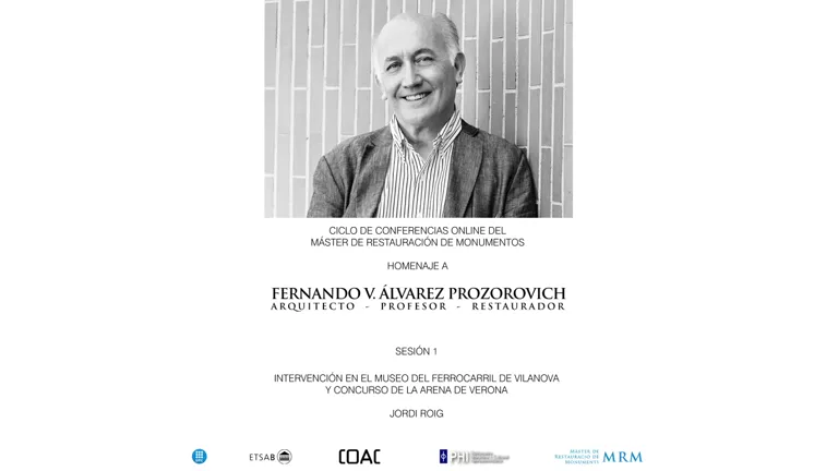ETSAB. Homenatge a Fernando V. Álvarez Prozorovich, Arquitecte, Professor, Restaurador (2020)