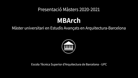 Màster universitari en Estudis Avançats en Arquitectura (MBArch). Testimoni de Miquel Ruiz