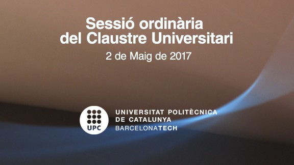 Sessió ordinària del Claustre Universitari del 2 de maig de 2017