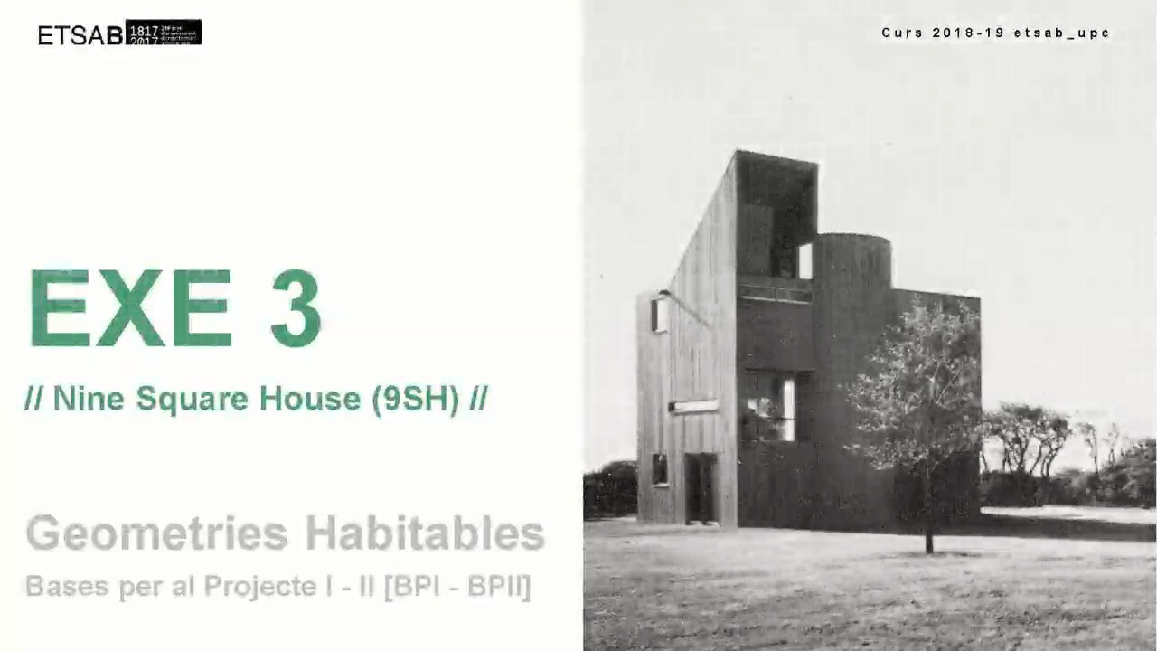 EXE03. Nine Square House (9SH) 