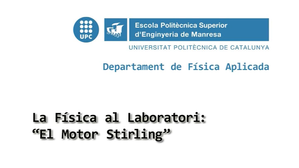 La Física al laboratori: "El Motor Stirling"