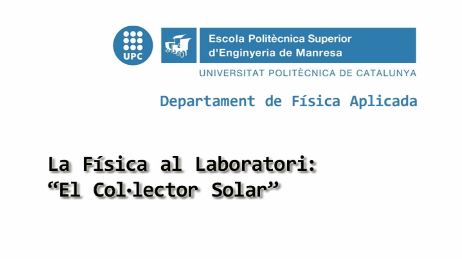 La Física al Laboratori: "El col·lector solar”