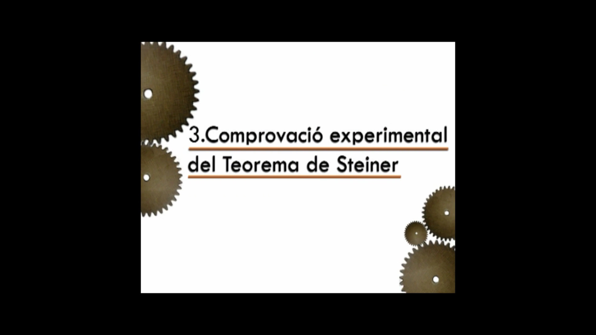 La Física al Laboratori: "Moment d’inèrcia de sòlids rígids i Teorema de Steiner”. Tercera part