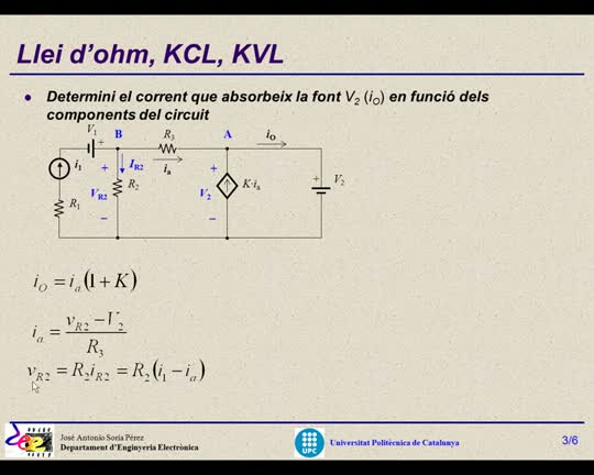 Sistemes electrònics (SIEK). Exercicis resolts. Bloc 1.- Anàlisi sistemàtic : Exercici 1 : Llei d'ohm, KCL, KVL