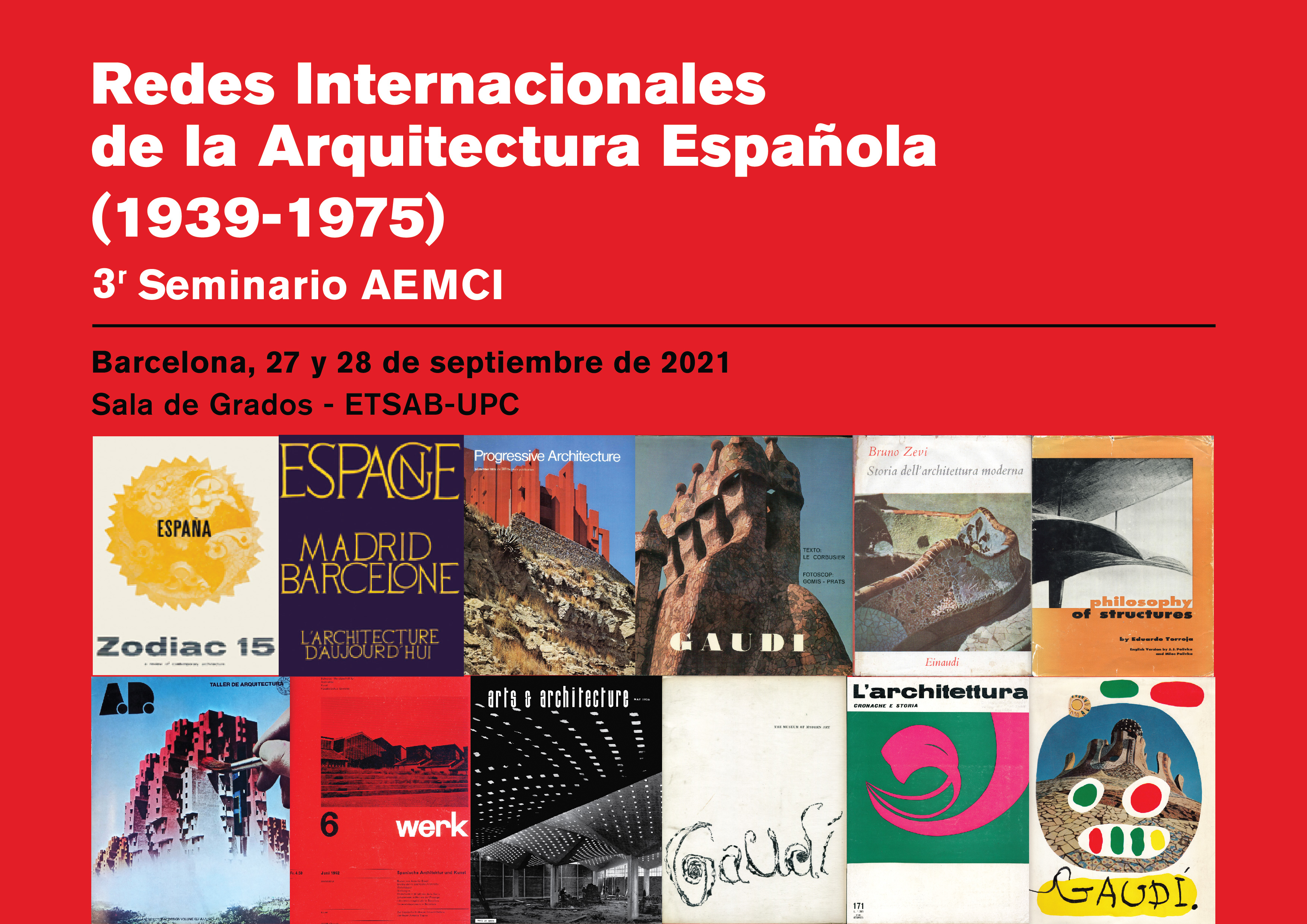 Redes Internacionales de la Arquitectura Española (1939-1975). 3r Seminario AEMCI 