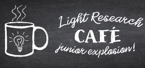Light Research Café: Junior Explosion!