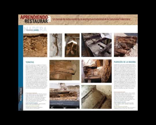 Aprendiendo a restaurar: un manual de restauración de la arquitectura tradicional de la Comunidad Valenciana.