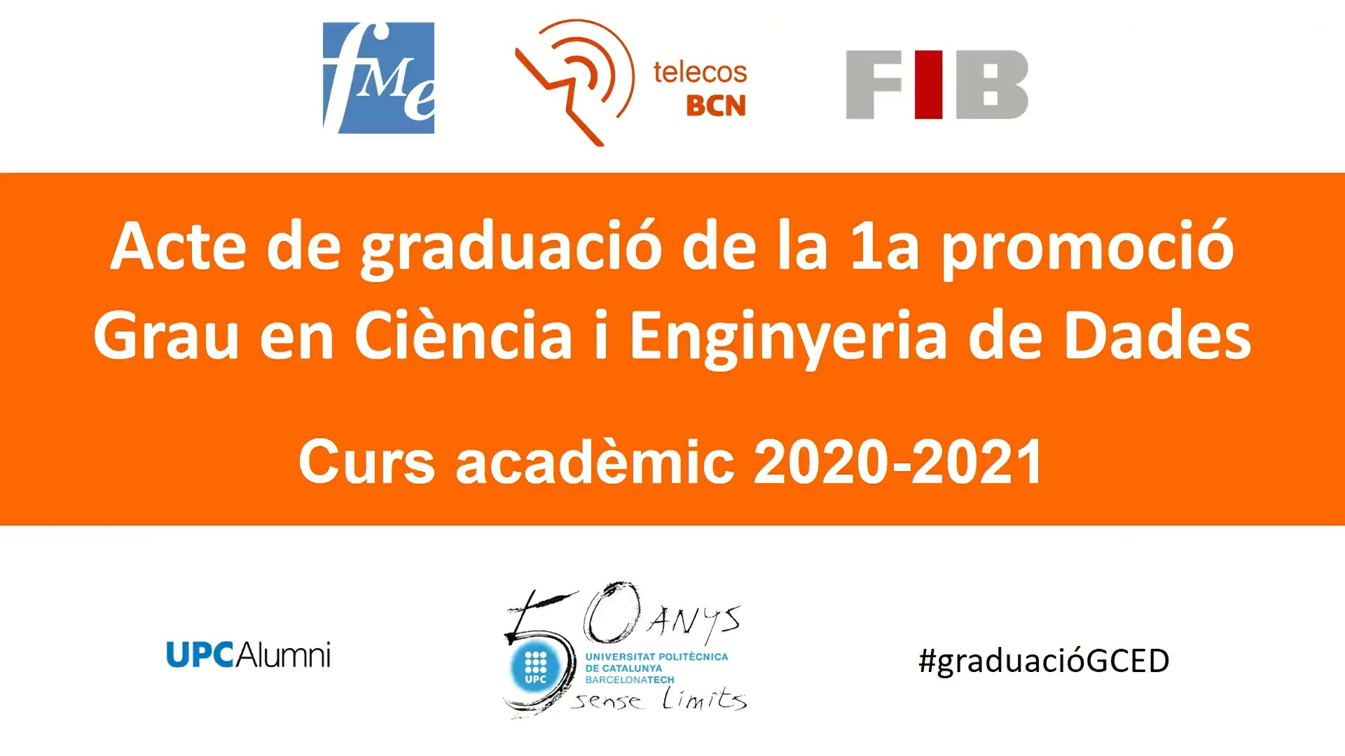 Acte de graduació de la 1a promoció del Grau en Ciència i Enginyeria de Dades 2020-2021