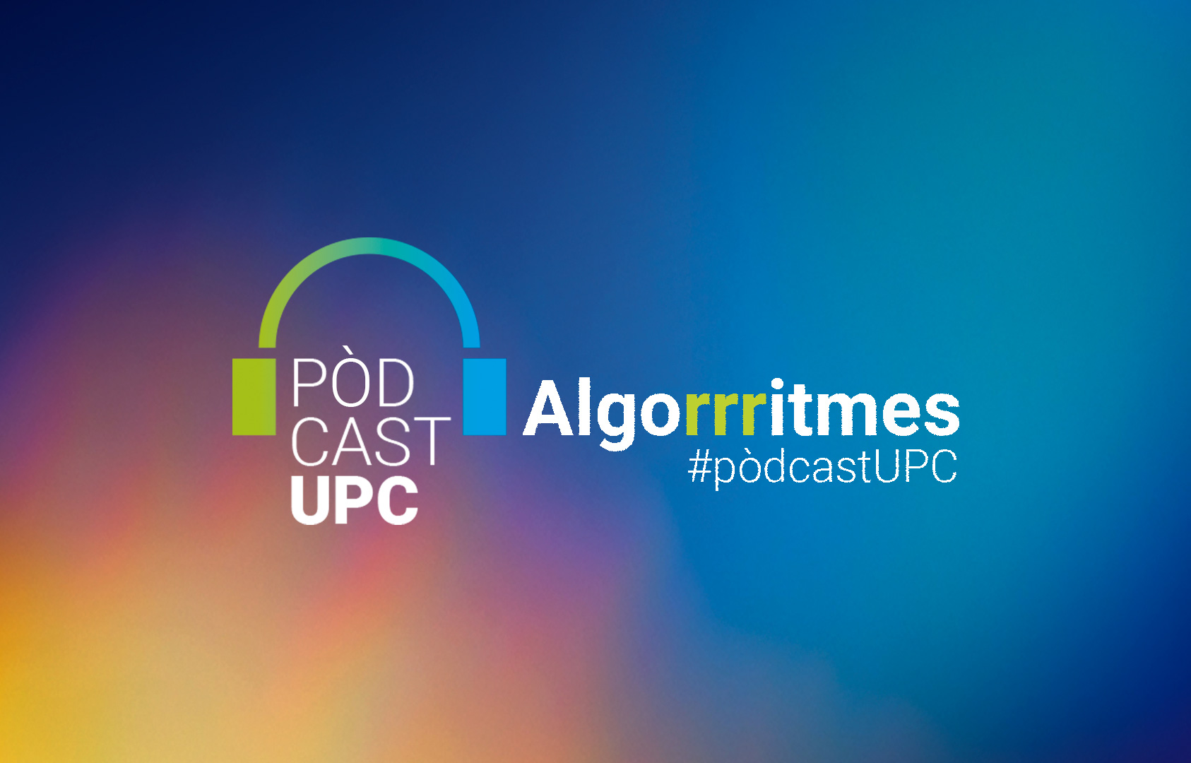 'Algorrritmes UPC', ciència, tecnologia i arquitectura a ritme de pòdcast