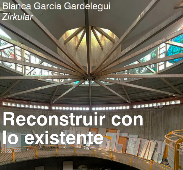 Reconstruir con lo existente