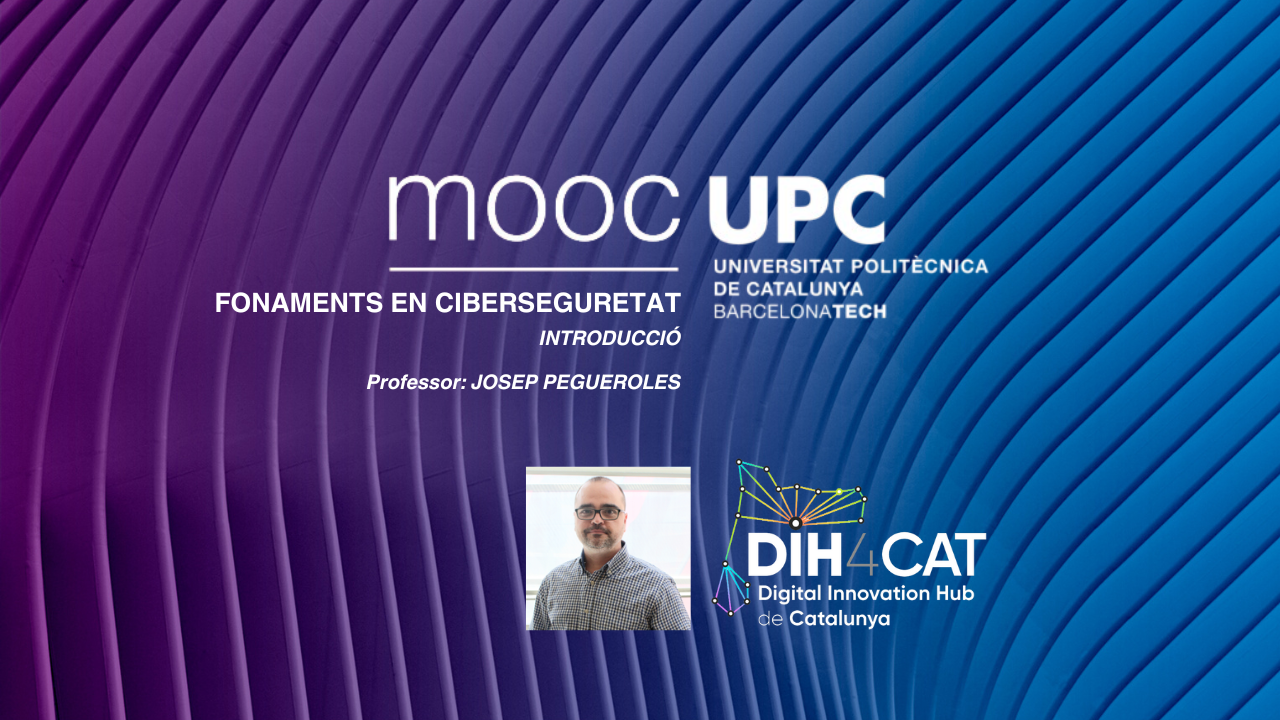 MOOC Fonaments en Ciberseguretat